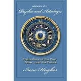 Memoirs of a Pyschic and Astrologer