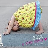 Produkt-Bild: A little extra 2012: Der besondere Wandkalender. Farbfotografien von Kindern und Jugendlichen mit Down-Syndrom