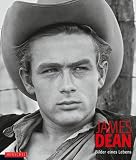 James Dean: Bilder eines Lebens - Yann-Brice Dherbier