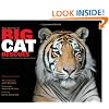 Real Stories of Big Cat Rescues: Tales from the Exotic Feline Rescue Center (Quarry Books)
