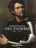 Sebastiano del Piombo : 1485 + 1547