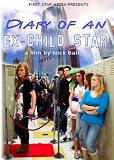 Diary of an Ex-Child Star