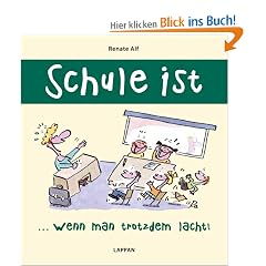 Schule ist, wenn man trotzdem lacht!