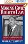 Making Civil Rights Law: Thurgood Marshall and the Supreme Court, 1936-1961
