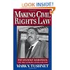 Making Civil Rights Law: Thurgood Marshall and the Supreme Court, 1936-1961