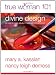 True Woman 101: Divine Design: An Eight-Week Study on Biblical Womanhood
