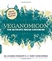 Veganomicon: The Ultimate Vegan Cookbook