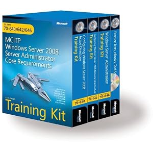 MCITP Self-Paced Training Kit (Exams 70-640, 70-642, 70-646): Server Administrator Core Requirements... by Orin Thomas, Dan Holme, Mitch Tulloch, and Ian McLean