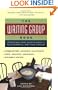 The Writing Group Book: Creating and Sustaining a Successful Writing Group