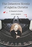 The Detective Novels Of Agatha Christie: A Readers Guide