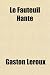 Books : Le Fauteuil Hanté (French Edition)
