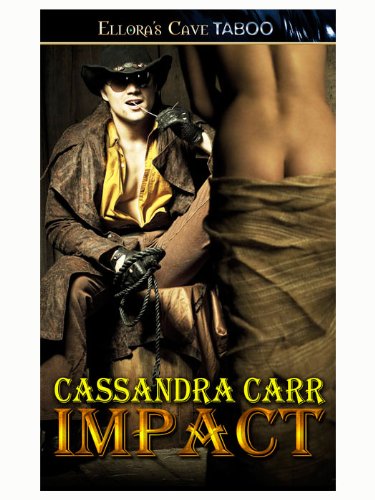 Impact (Buckin' Bull Riders, Book One) by Cassandra Carr