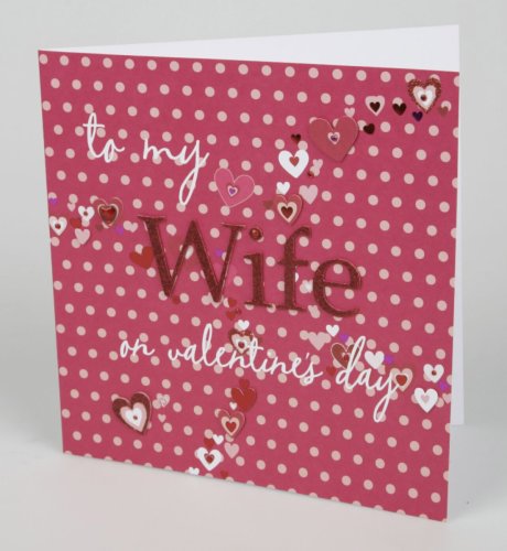 Wife Flitter Text Handcrafted Valentine Card