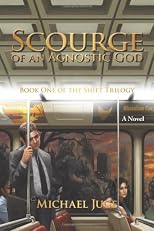 Scourge of an Agnostic God