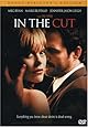 In the Cut (Unrated Director's Cut)