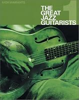Great Jazz Guitarists Part 1