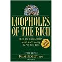 Loopholes Of The Rich (How The Rich Legally Make More Money And Pay Less Tax) (Revised) (Paperback)