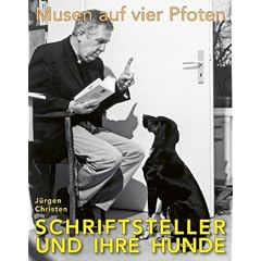 Musen auf vier Pfoten: Schriftsteller und ihre Hunde
