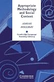 Appropriate Methodology and Social Context (0521437458) by Holliday, Adrian