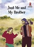 Just me and my brother