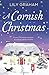 A Cornish Christmas: A cosy Christmas romance to curl up with by the fire