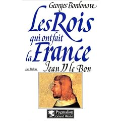 Les Rois qui ont fait la France : Les Valois, Jean II Le Bon