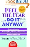 Feel the Fear . . . and Do It Anyway (r)