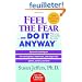 Feel the Fear and Do It Anyway