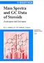 Mass Spectra and GC Data of Steroids: Androgens and Estrogens (Lopkowski/Ross: Frontiers in Electrochemistry)
