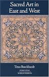 Sacred Art of the East and West: Its Principles and Methods