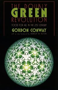 Image of The Doubly Green Revolution: Food for All in the Twenty-First Century (Comstock Book)