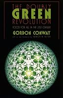 The Doubly Green Revolution: Food for All in the Twenty-First Century (Comstock Book)