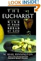 Eucharist: Wine of Faith, Bread of Life