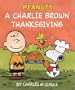 A Charlie Brown Thanksgiving (Peanuts)