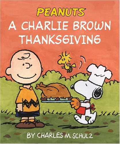 A Charlie Brown Thanksgiving (Peanuts)