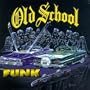 Old School Funk 1