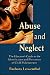 Abuse and Neglect: The Educator