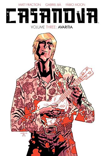 Casanova The Complete Edition Volume 3: Avaritia (Casanova Complete Ed Hc)