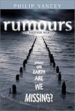 Rumours of Another World: What on Earth Are We Missing?