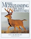 Modern Muzzleloading for Today's Whitetails