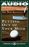 Putting Out of Your Mind