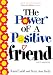 Books : The Power of a Positive Friend