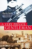 A Very Private Gentleman by Martin Booth