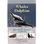 Whales, Dolphins, and Other Marine Mammals of the World (Princeton Field Guides)