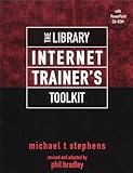The library Internet trainer's toolkit