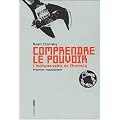 Comprendre le pouvoir : Tome 1