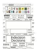 Indecision Decisions