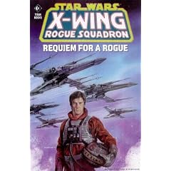 X-Wing Rogue Squadron: Requiem for a Rogue (Star Wars)
