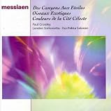 Messiaen: Des Canyons Aux Etoiles, Oiseaux Exotiques, Couleurs de la Cité Céleste