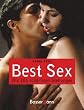 Best Sex: Die 101 sch�rfsten Stellungen